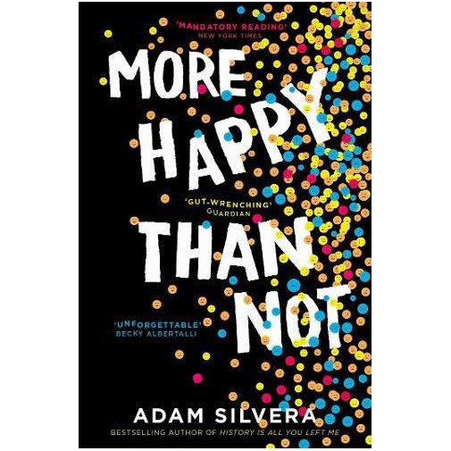 More Happy Than Not - Adam Silvera