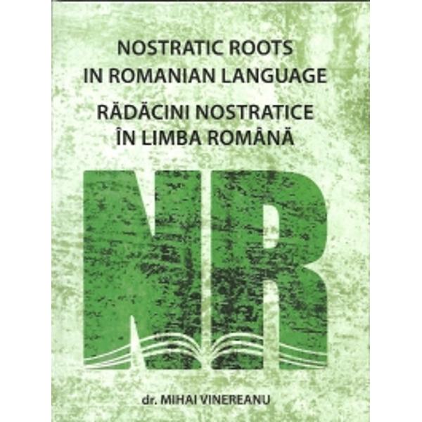 Radacini Nostratice In Limba Romana - Mihai Vinereanu