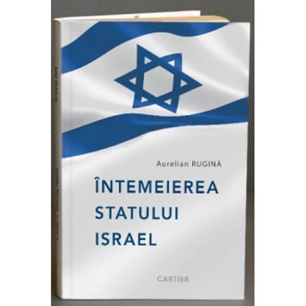 Intemeierea Statului Israel - Aurelian Rugina
