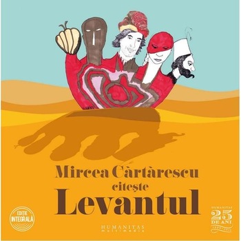 Levantul - Audiobook, 5 CD - Mircea Cartarescu Levantul - Audiobook, 5 CD - Mircea Cartarescu