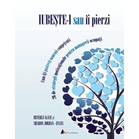 Iubestei sau ii pierzi - Beverly Kaye/Sha JordanEvans