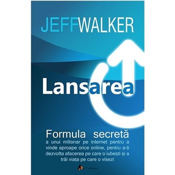 Lansarea, Editia a II-a, Jeff Walker Lansarea, Editia a II-a, Jeff Walker