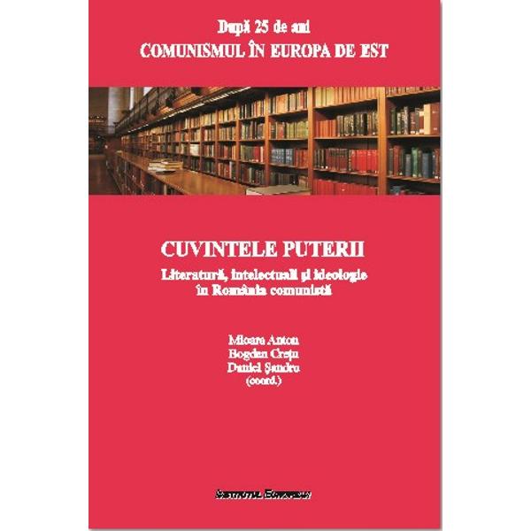Cuvintele Puterii - Mioara Anton, Bogdan Cretu, Daniel Sandru (coord)