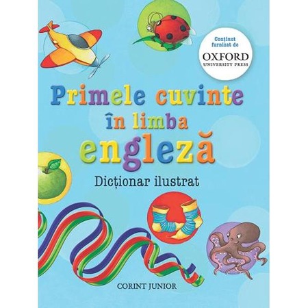 Primele Cuvinte In Limba Engleza Dictionar Ilustrat Emag Ro