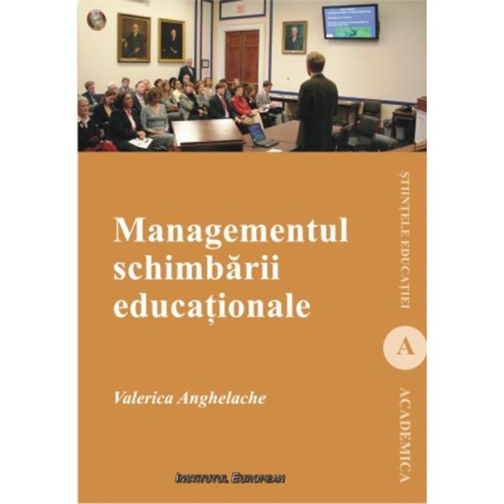 Managementul Schimbarii Educationale - Valerica Anghe