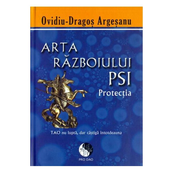 Arta Razboiului Psi - Ovidiu Dragos Argeseanu