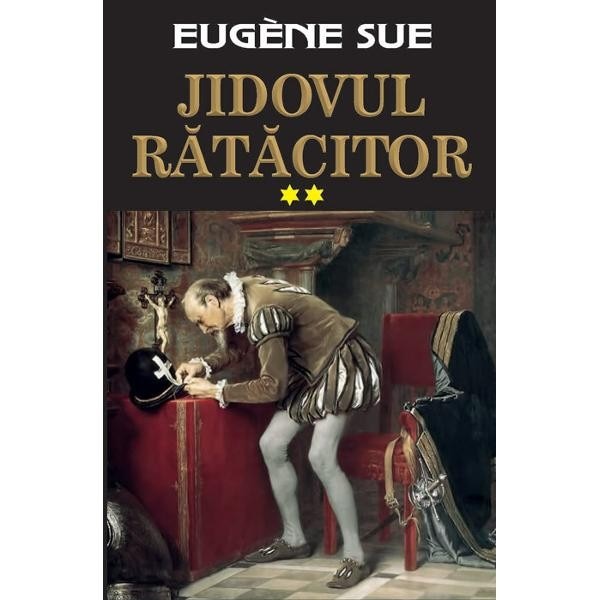Jidovul Ratacitor vol 2 - Eugene Sue