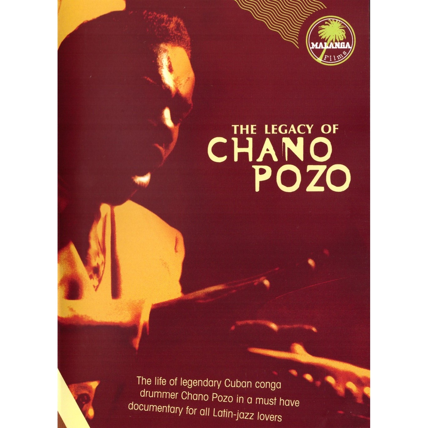 Chano Pozo - The Legacy Of Chano Pozo - DVD