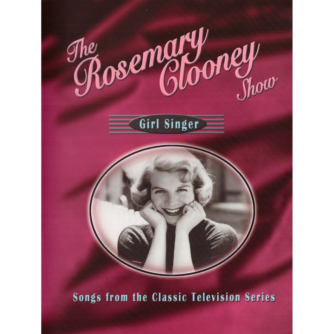 Rosemary Clooney - Girl Singer - Songs From The Classic Televison Series - DVD