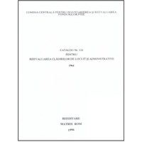 Catalog 124 - Cladiri de locuit si administrative, Comisia Centrala pentru Inventariere si Reevaluarea Fondurilor Fixe