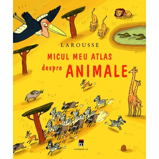 Micul meu atlas despre animale - Eric Mathivet
