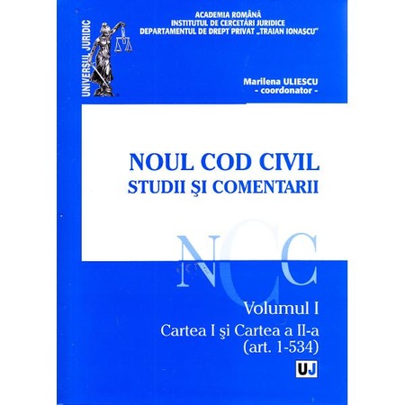 Noul Cod Civil Studii Si Comentarii Vol 1 Art 1 534 Emag Ro
