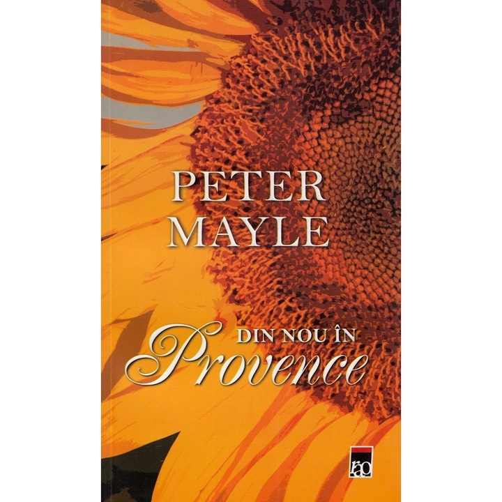 Din Nou In Provence - Peter Mayle