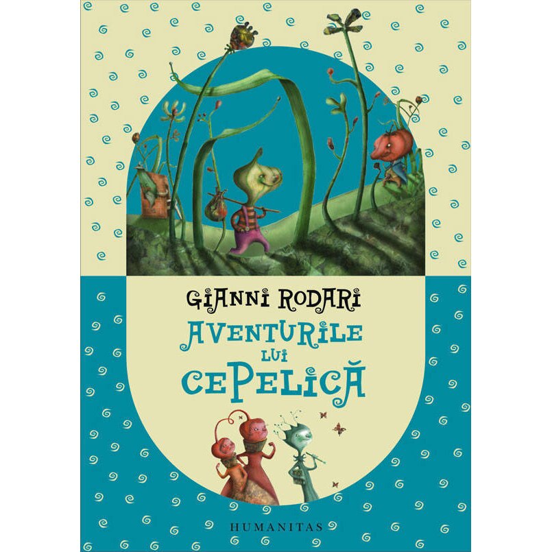 Aventurile lui Cepelica - Gianni Rodari