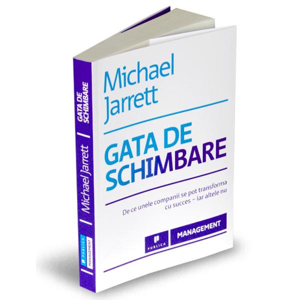Gata de schimbare - Michael Jarrett