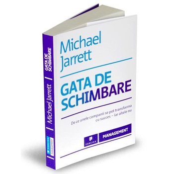 Gata de schimbare - Michael Jarrett Gata de schimbare - Michael Jarrett