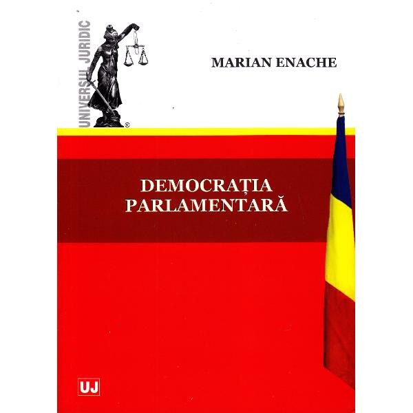 Democratia parlamentara - Marian Enache