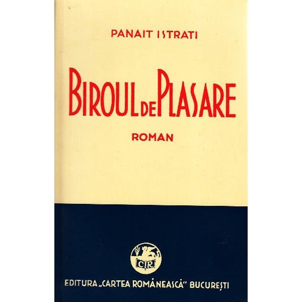 Biroul de plasare - Panait Istrati