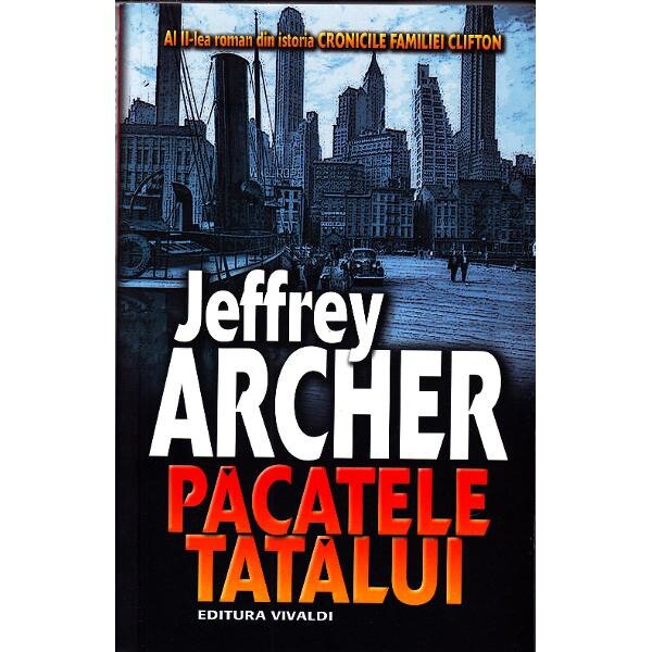 Pacatele tatalui - Jeffrey Archer