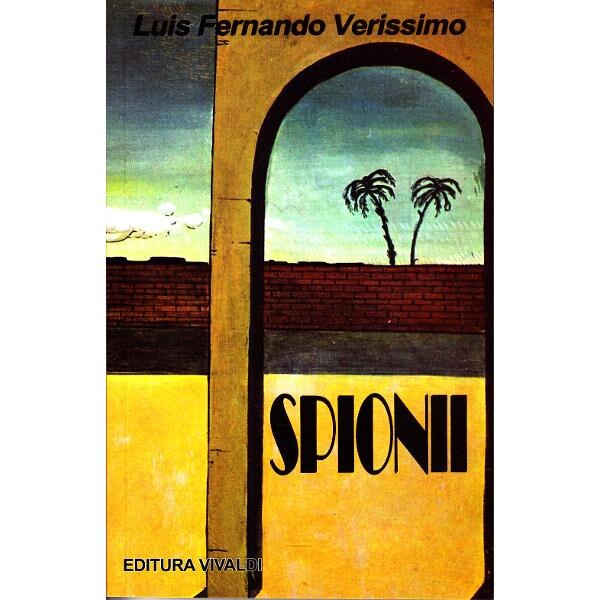 Spionii - Luis Fernando Verissimo