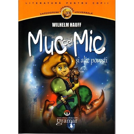 Muc Cel Mic Si Alte Povesti Wilhelm Hauff Emag Ro