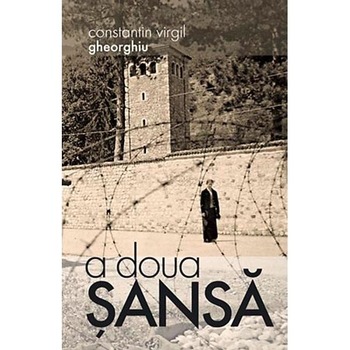 A doua sansa - Virgil Gheorhiu A doua sansa - Virgil Gheorhiu