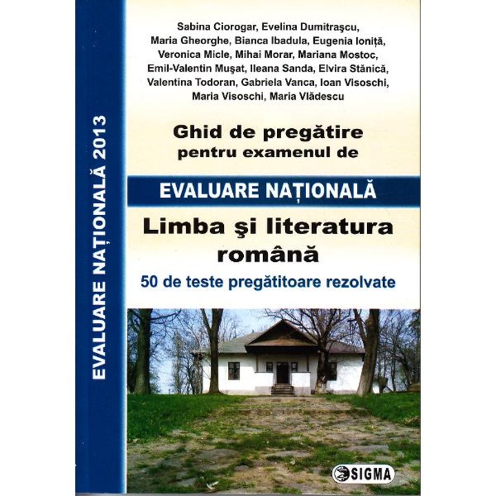Evaluare Națională 2013 Română, Sabina Ciorogar, Evelina Dumitrașcu, Sigma