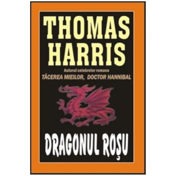 Regenerative Megalopolis Go up and down Dragonul Rosu - Thomas Harris - eMAG.ro