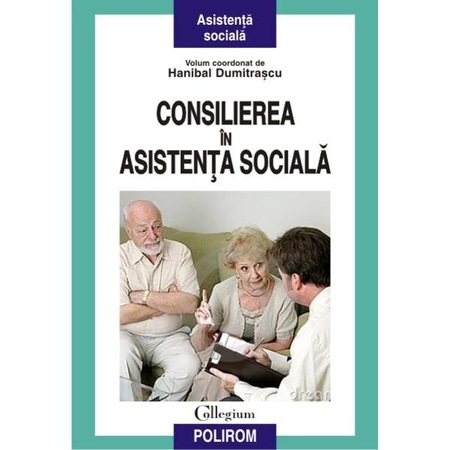 Consilierea In Asistenta Sociala Hanibal Dumitrascu Coord Emag Ro