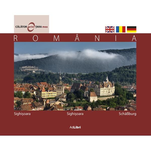 Romania - Sighisoara - Calator prin tara mea