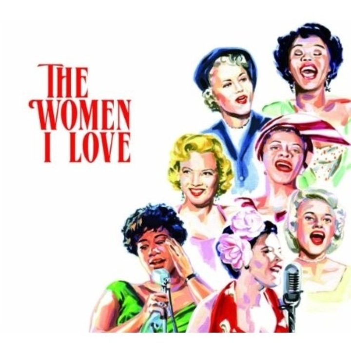 Various Artists (Dinah Washington, Sarah Vaughan, Ella Fitzgerald, Marilyn Monroe, Billie Holiday) - The Women I Love - 3CD