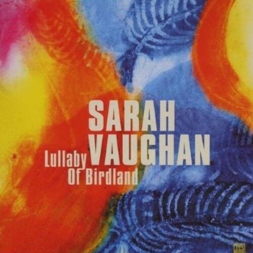 Sarah Vaughan-Lullaby Of Birdland-CD