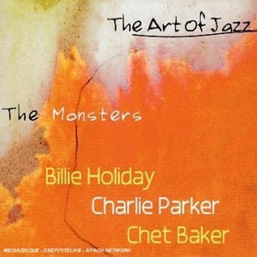 Various Artists (Billie Holiday, Charlie Parker, Chet Baker ) - The Monsters - 3CD