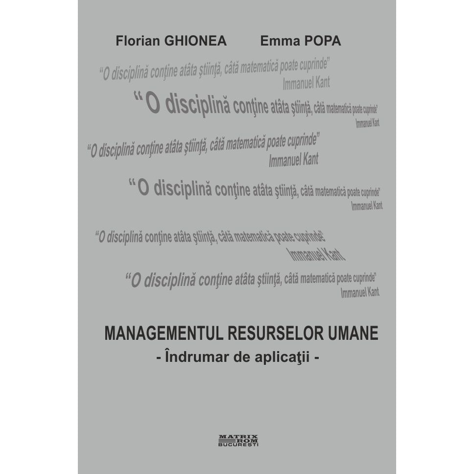 Managementul resurselor umane (Indrumar de Aplicatii), FLORIAN GHIONEA, Emma POPA