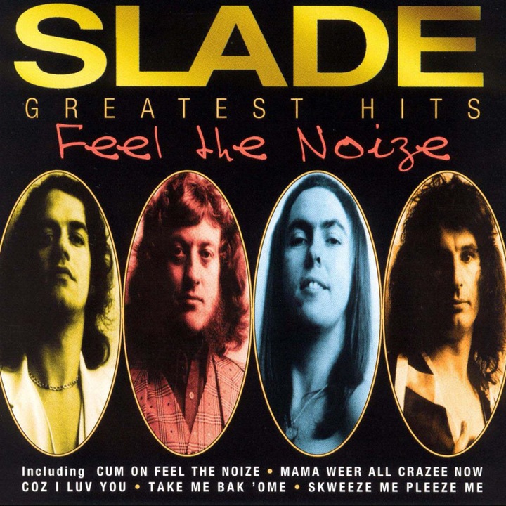Slade - Feel The Noise - Greatest Hits (cd)