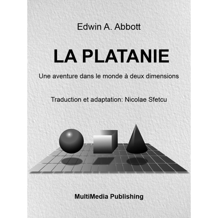 La Platanie - Une aventure dans le monde à deux dimensions, Edwin A. Abbott, EPUB