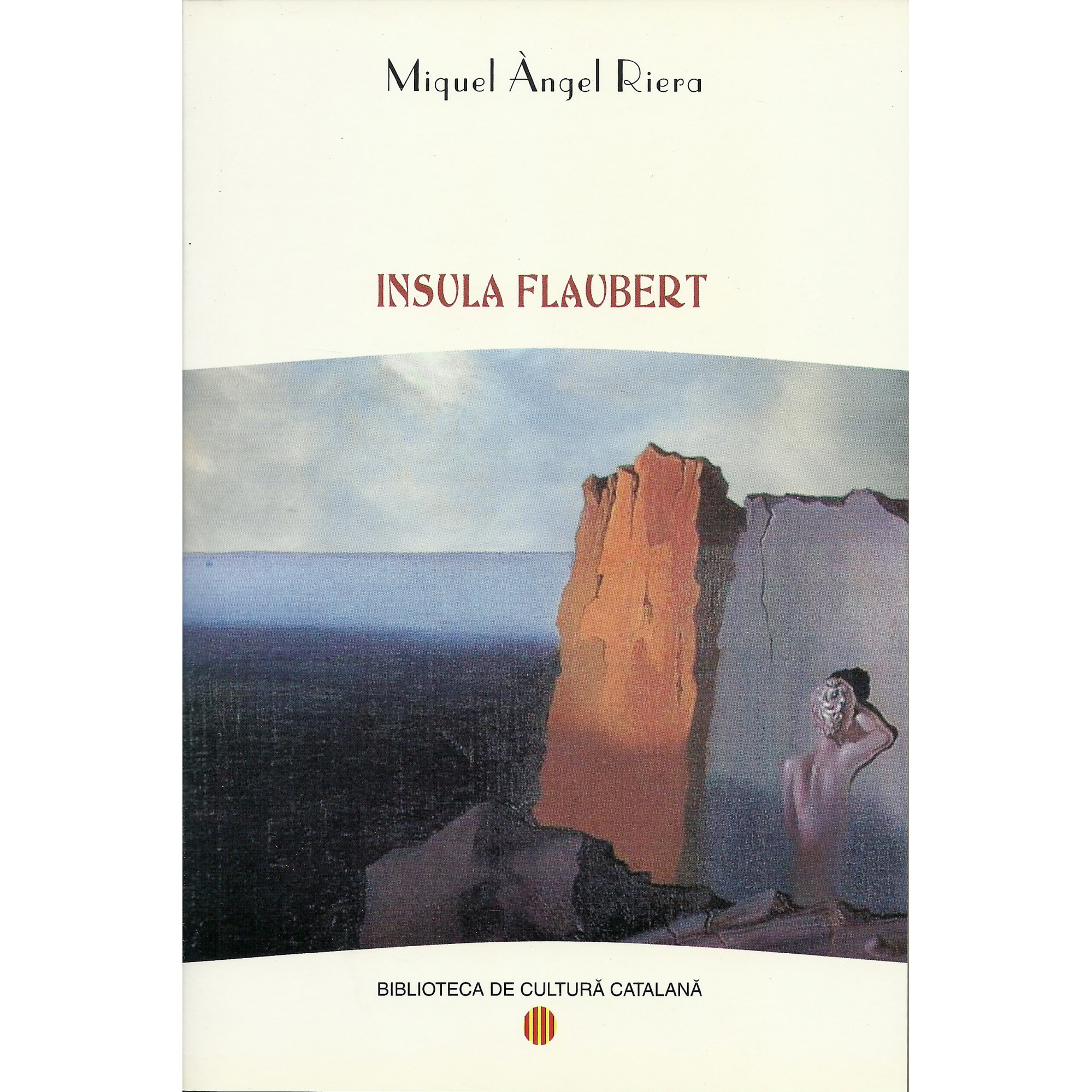 Insula Flaubert Miquel Àngel Riera