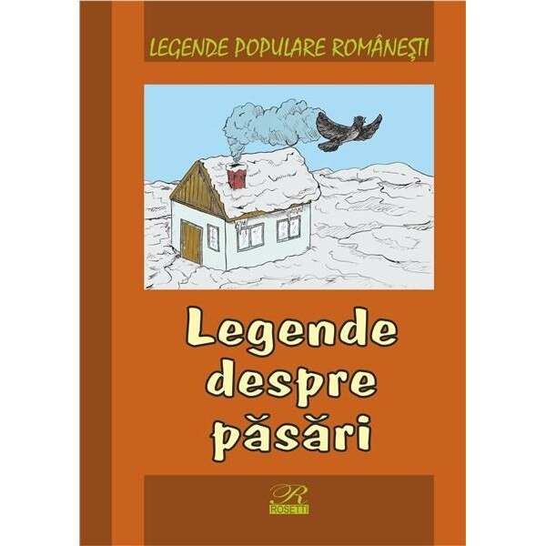 Legende despre pasari - Nicoleta Coatu