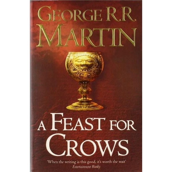 A Feast for Crows (Reissue) (A Song of Ice and Fire, Book 4),George R R Martin (Paperback)