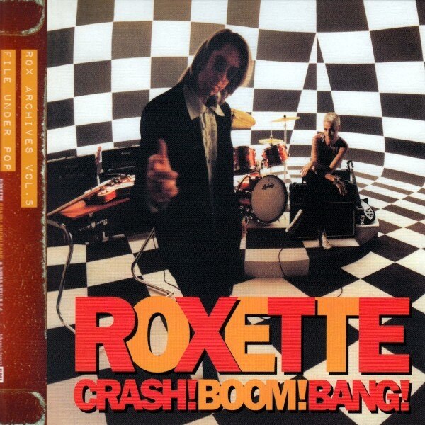 Crash! Boom! Bang! Roxette