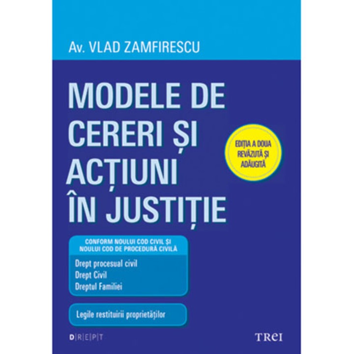 Modele si cereri de actiuni in justitie. Editia a doua, Vlad Zamfirescu