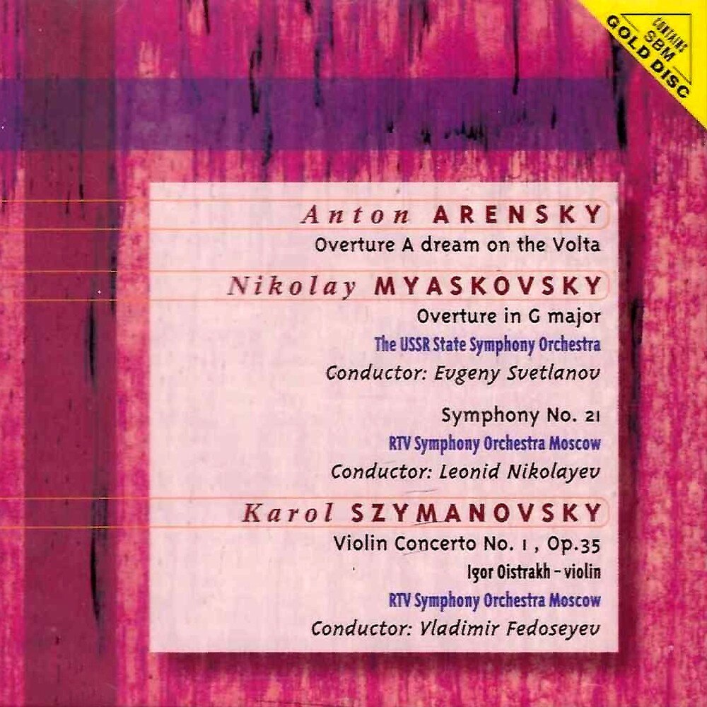 Anton Arensky / Nikolay Myaskovsky / Karel Szymannovsky - Overture A Dream On The Volta a.o. - SBM Gold CD