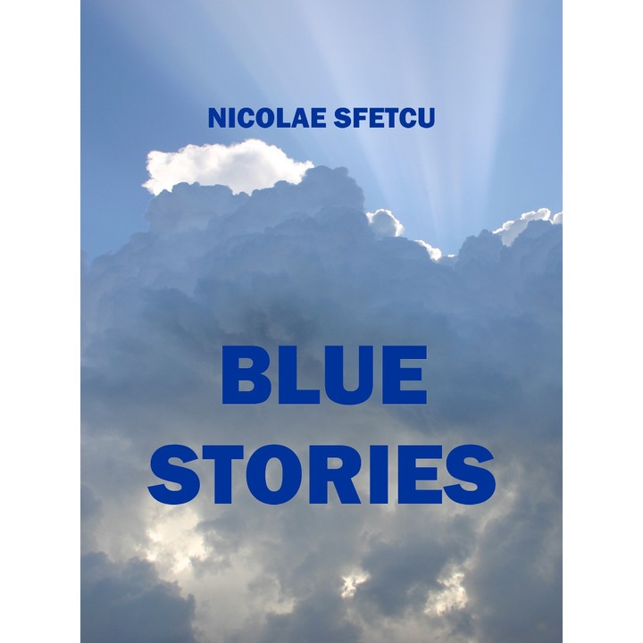 Blue Stories, Nicolae Sfetcu, EPUB