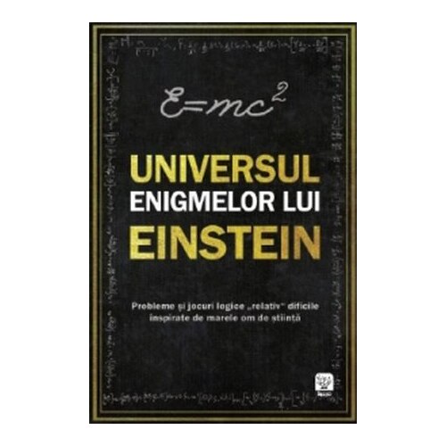 Universul enigmelor lui Einstein - Tim Dedopulos