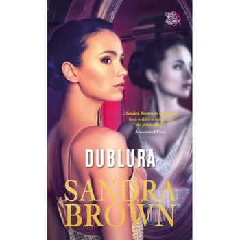 Dublura - Sandra Brown Dublura - Sandra Brown