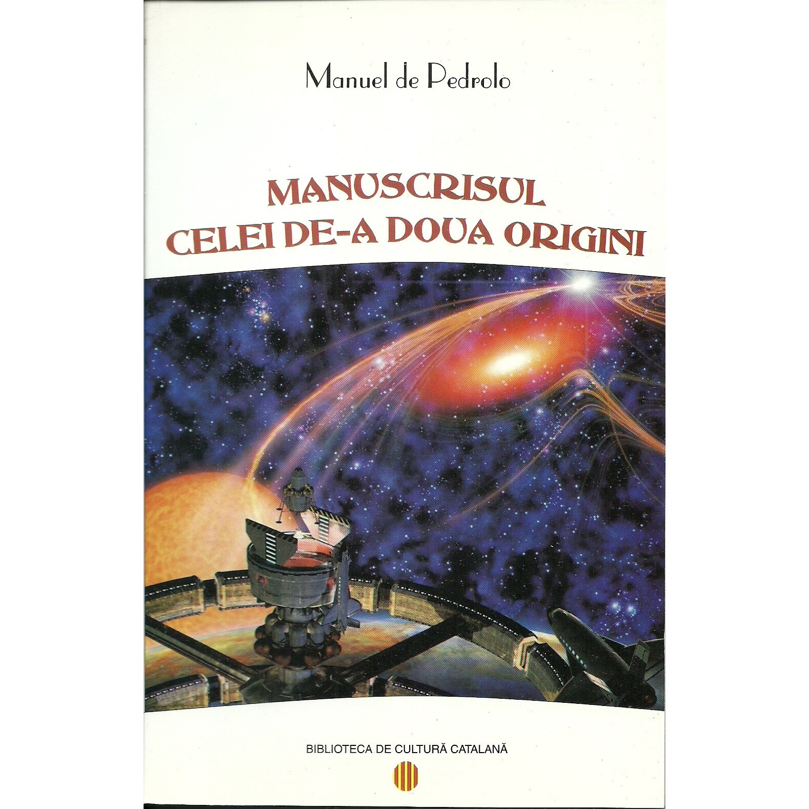 Manuscrisul celei de-a doua origini - Manuel de Pedrolo