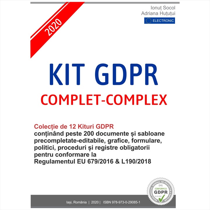 Kit GDPR Complet Complex 2020 format din 12 Kituri GDPR – peste 200 documente + alte 145 documente si software inclus