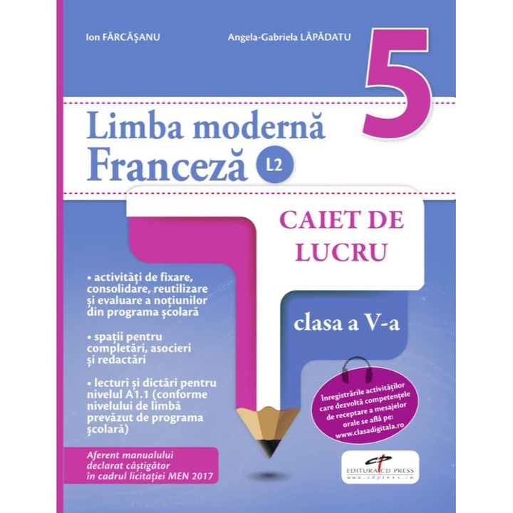 Limba Franceza - Clasa 5 L2 - Caiet - Ion Farcasanu, Angela-gabriela Lapadatu