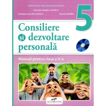 Consiliere si dezvoltare personala. Manual pentru clasa a V-a, autor Daniela Barbu Consiliere si dezvoltare personala. Manual pentru clasa a V-a, autor Daniela Barbu