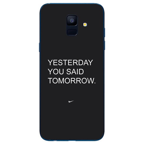 Husa Samsung Galaxy A6 Yesterday You Said Tomorrow, Multicolor